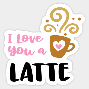 I love you a Latte Sticker